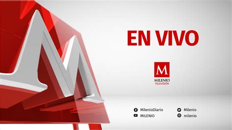 mileniotv|milenio en vivo tv gratis.